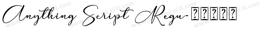 Anything Script Regu字体转换